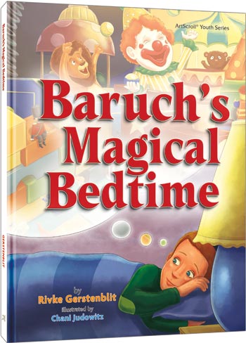 Baruch's Magical Bedtime — Jewish Children's Book hardcover | Judaica Square Lakewood
