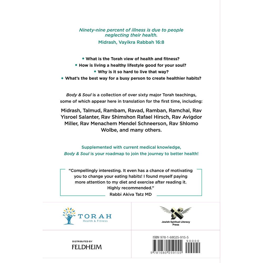 Body and Soul by Rabbi Alexander Seinfeld and Dr. Daniel Grove, back cover