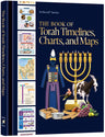 The Book of Torah Timelines, Charts and Maps, hardcover