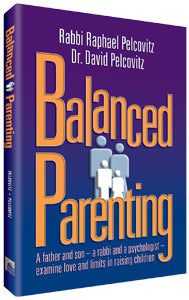 Balanced Parenting — by Dr. David Pelcovitz | Judaica Square Lakewood
