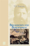 Breakdown and Bereavement (Paperback, The Toby Press)