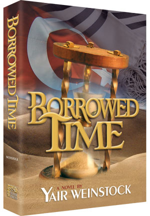 Borrowed Time — by Yair Weinstock | Judaica Square Lakewood