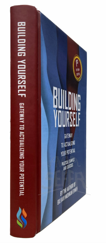 Building Yourself: Gateway to Actualizing Your Potential by Rav Itamar Schwartz, hardcover front cover