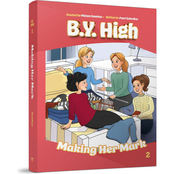 B.Y. High #2 Making Her Mark front cover — Miriam Dombey, softcover, published by Menucha Publishers