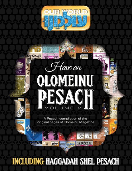 Front cover of Have an Olomeinu Pesach - Vol. 2 by Olomeinu