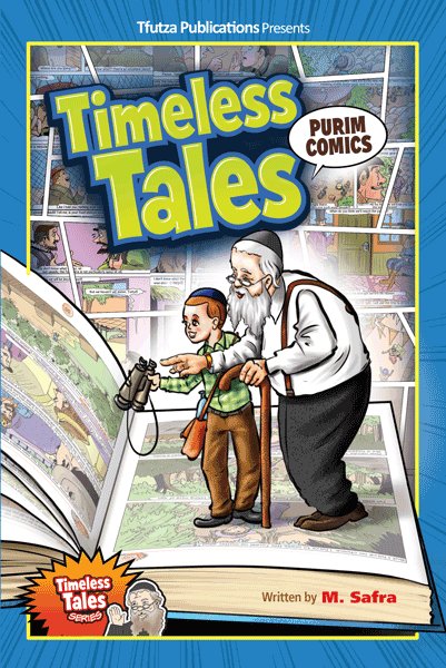 Front cover of Timeless Tales: Purim Comics by M. Safra