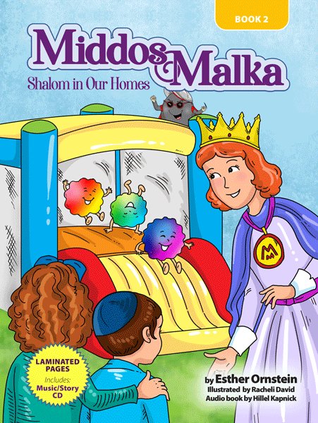 Front cover of Middos Malka - Volume 2: Shalom in Our Homes - Book & Read-Along CD by Esther Ornstein