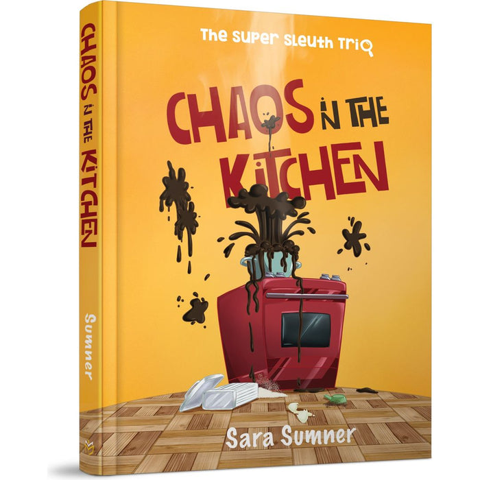 Chaos in the Kitchen — Sara Sumner hardcover | Judaica Square Lakewood