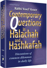 Contemporary Questions in Halachah and Hashkafah by Rabbi Yosef Viener