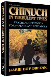 Chinuch in Turbulent Times — by Rabbi Dov Brezak | Judaica Square Lakewood