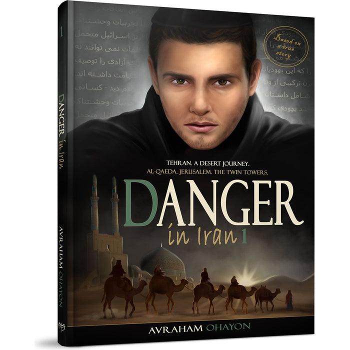 Danger in Iran #1 — Avraham Ohayon hardcover | Judaica Square Lakewood