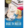 Dare to Dream front cover — Leah Gebber, softcover, published by Menucha Publishers