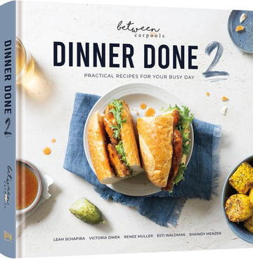 Cover of Dinner Done 2, the follow-up cookbook with over 140 dinner recipes across 320 hardcover pages