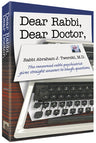 Dear Rabbi, Dear Doctor by Rabbi Abraham J. Twerski