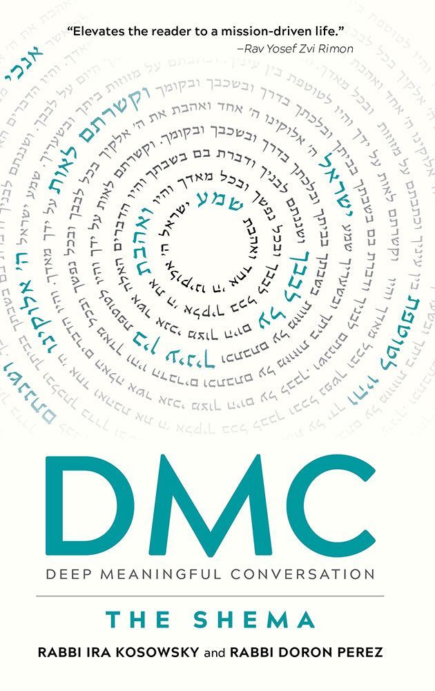 DMC: The Shema — Deep Meaningful Conversation by Rabbi Ira Kosowsky and Rabbi Doron Perez, front cover