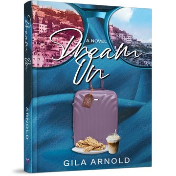 Dream On front cover — Gila Arnold, hardcover, published by Menucha Publishers