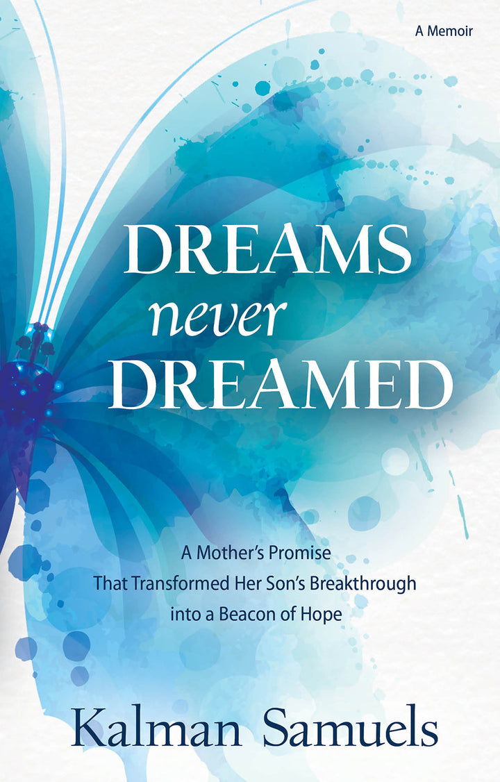 Dreams Never Dreamed (Paperback, The Toby Press)