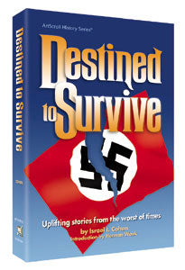 Destined to Survive — Jewish History hardcover | Judaica Square Lakewood
