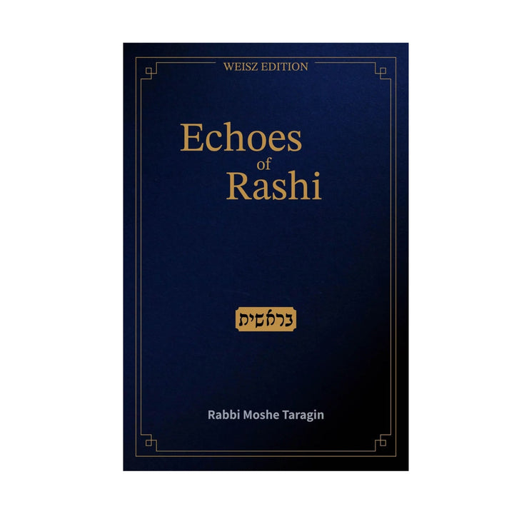 Echoes of Rashi on Bereishit, Essays by Taragin, English Book, front view