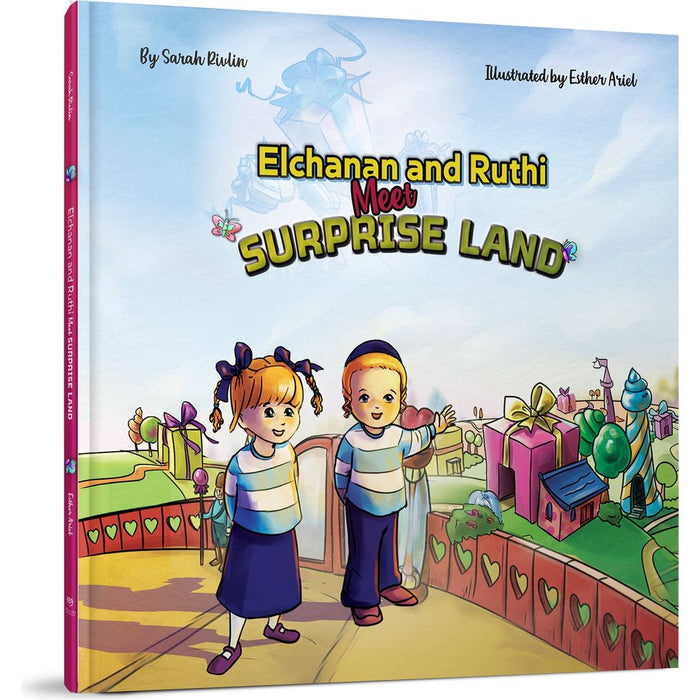 Elchanan and Ruthi Meet Surprise Land — Sarah Rivlin hardcover | Judaica Square Lakewood