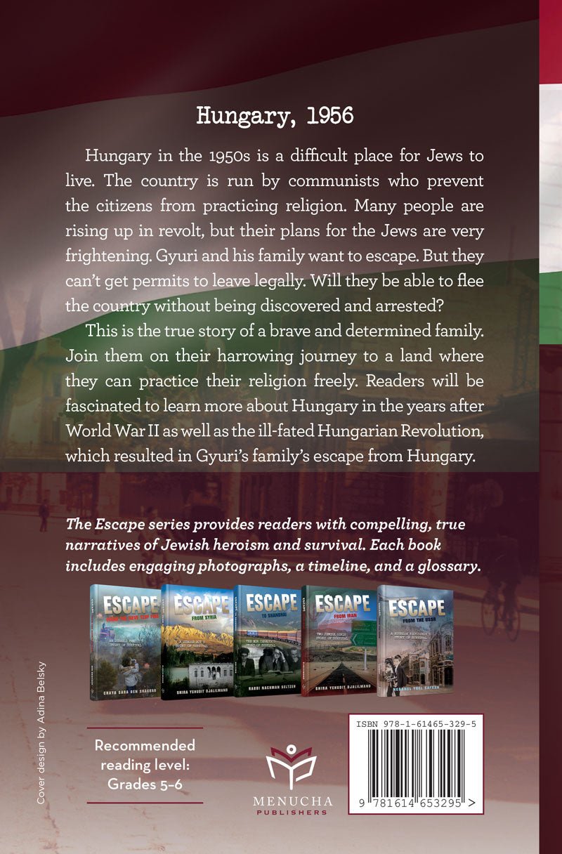 Escape from Hungary: NOT AVAILABLE — Menucha Publishers | Judaica Square Lakewood