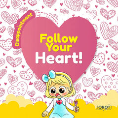 Follow Your Heart: Disappointment - Book 5