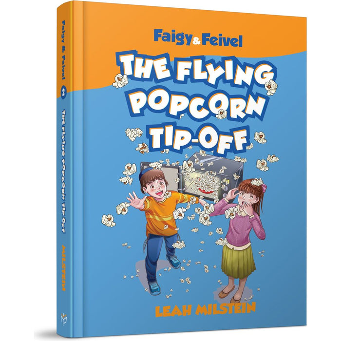 Faigy & Feivel 2: The Flying Popcorn Tip-off — Leah Milstein hardcover | Judaica Square Lakewood