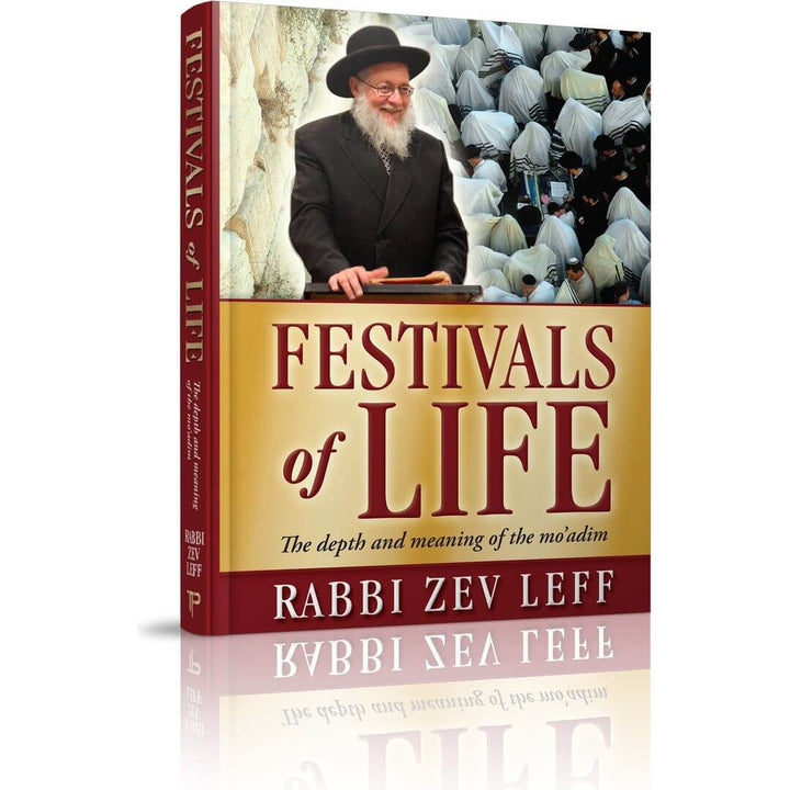 Festivals of Life — Rabbi Zev Leff (Hardcover)