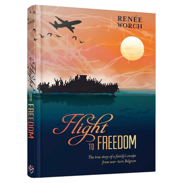 Flight to Freedom front cover — Renee Worch, hardcover, published by Menucha Publishers