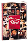For Love of Torah — Torah Biography hardcover | Judaica Square Lakewood