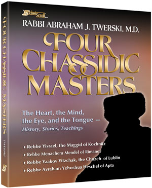 Four Chassidic Masters — by Rabbi Abraham J. Twerski | Judaica Square Lakewood