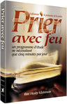 Praying with Fire - French Edition — Siddur hardcover | Judaica Square Lakewood