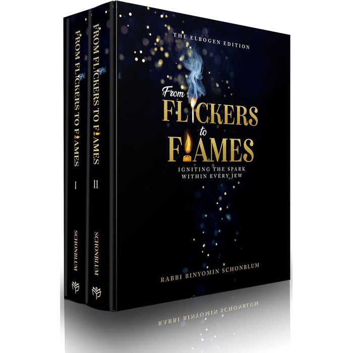 From Flickers to Flames (Two Volume Set) — Rabbi Binyomin Schonblum hardcover | Judaica Square Lakewood