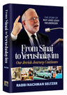 From Sinai to Yerushalayim by Rabbi Nachman Seltzer, hardcover