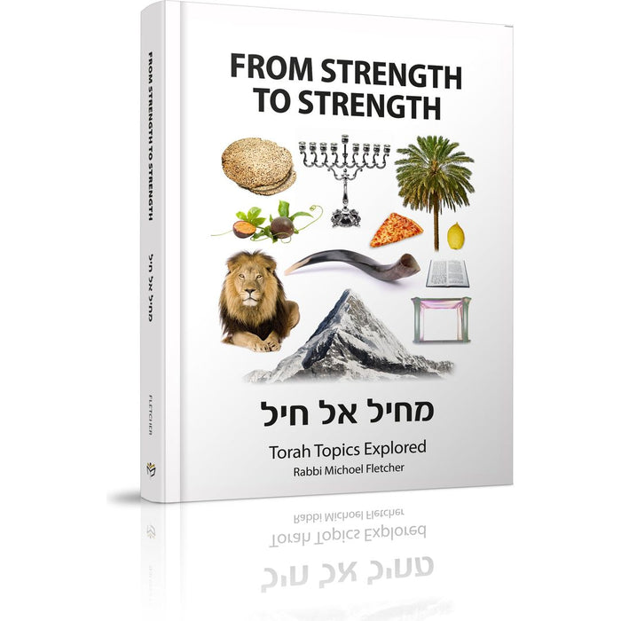 From Strength To Strength — Rabbi Michoel Fletcher hardcover | Judaica Square Lakewood
