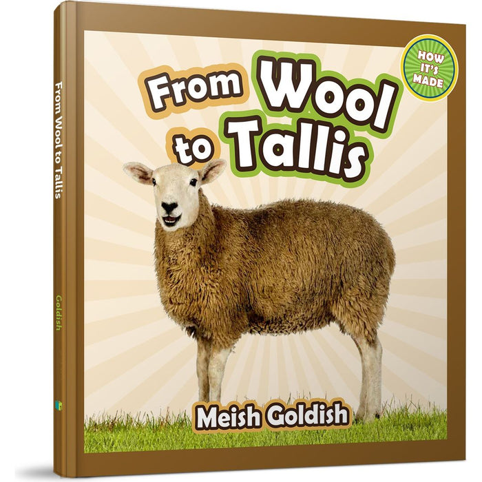 From Wool to Tallis — Meish Goldish hardcover | Judaica Square Lakewood