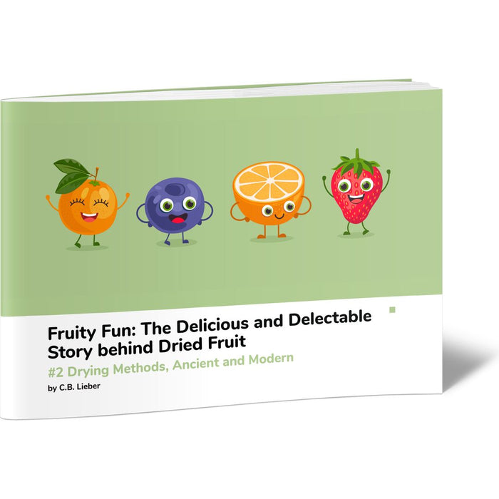 Fruity Fun #2 Drying Methods, Ancient and Modern — C.B. Lieber softcover | Judaica Square Lakewood