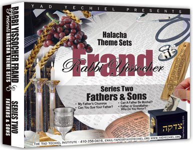 Fathers and Sons — by Rabbi Yissocher Frand | Judaica Square Lakewood