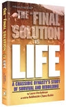 The Final Solution IS Life — Jewish History hardcover | Judaica Square Lakewood
