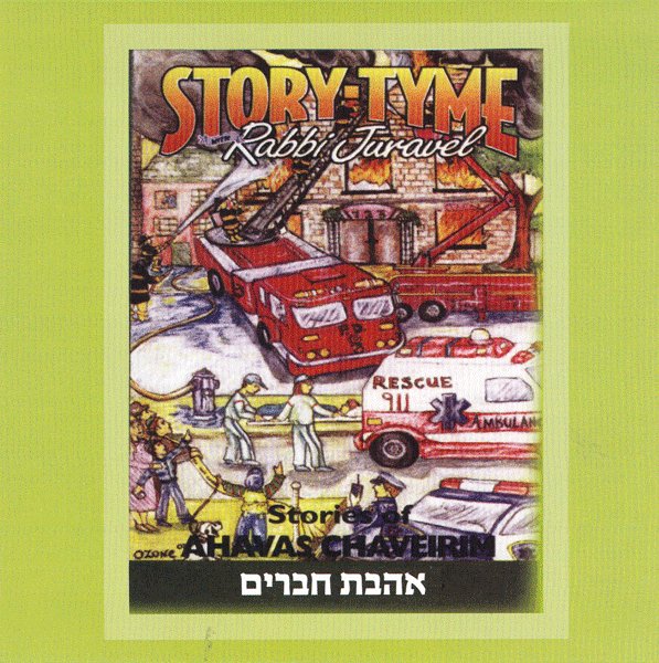 Story Tyme with Rabbi Juravel - Ahavas Chaveirim