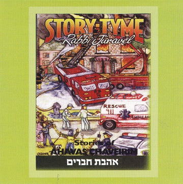 Audio CD cover art for Story Tyme with Rabbi Juravel - Ahavas Chaveirim by Rabbi Juravel