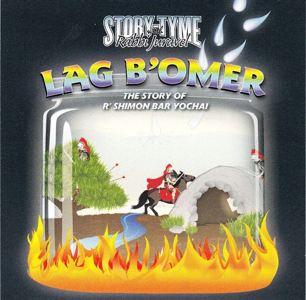 DVD cover art for Story Tyme with Rabbi Juravel - Lag B'omer by Rabbi Juravel