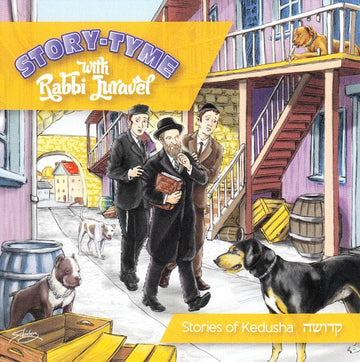 Audio CD cover art for Story Tyme with Rabbi Juravel - Stories of Kedusha by Rabbi Juravel