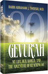 Gevurah by Rabbi Abraham J. Twerski