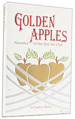 Golden Apples: Parables Of The Ben Ish Chai — by Yaakov Kahn | Judaica Square Lakewood