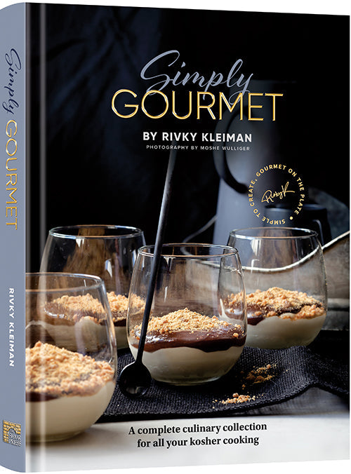 Simply Gourmet — by Rivky Kleiman | Judaica Square Lakewood