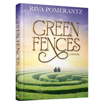 Green Fences front cover — Riva Pomerantz, hardcover, published by Menucha Publishers