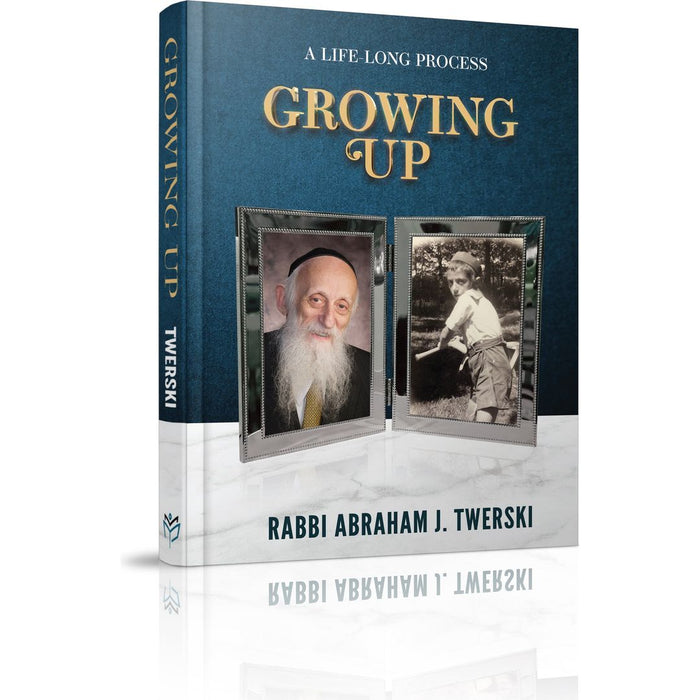 Growing Up — Rabbi Dr. Abraham J. Twerski hardcover | Judaica Square Lakewood