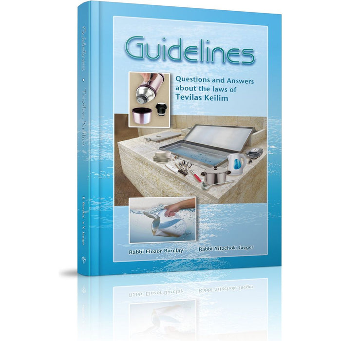 Guidelines Tevilas Keilim — Rabbi Yitzchok Jaeger hardcover | Judaica Square Lakewood