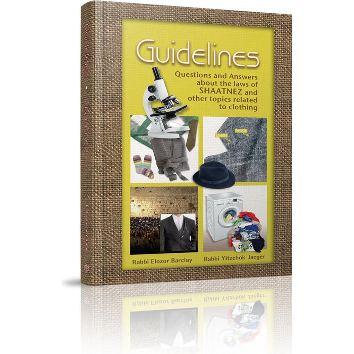 Guidelines to Shaatnez — Rabbi Elozor Barclay hardcover | Judaica Square Lakewood